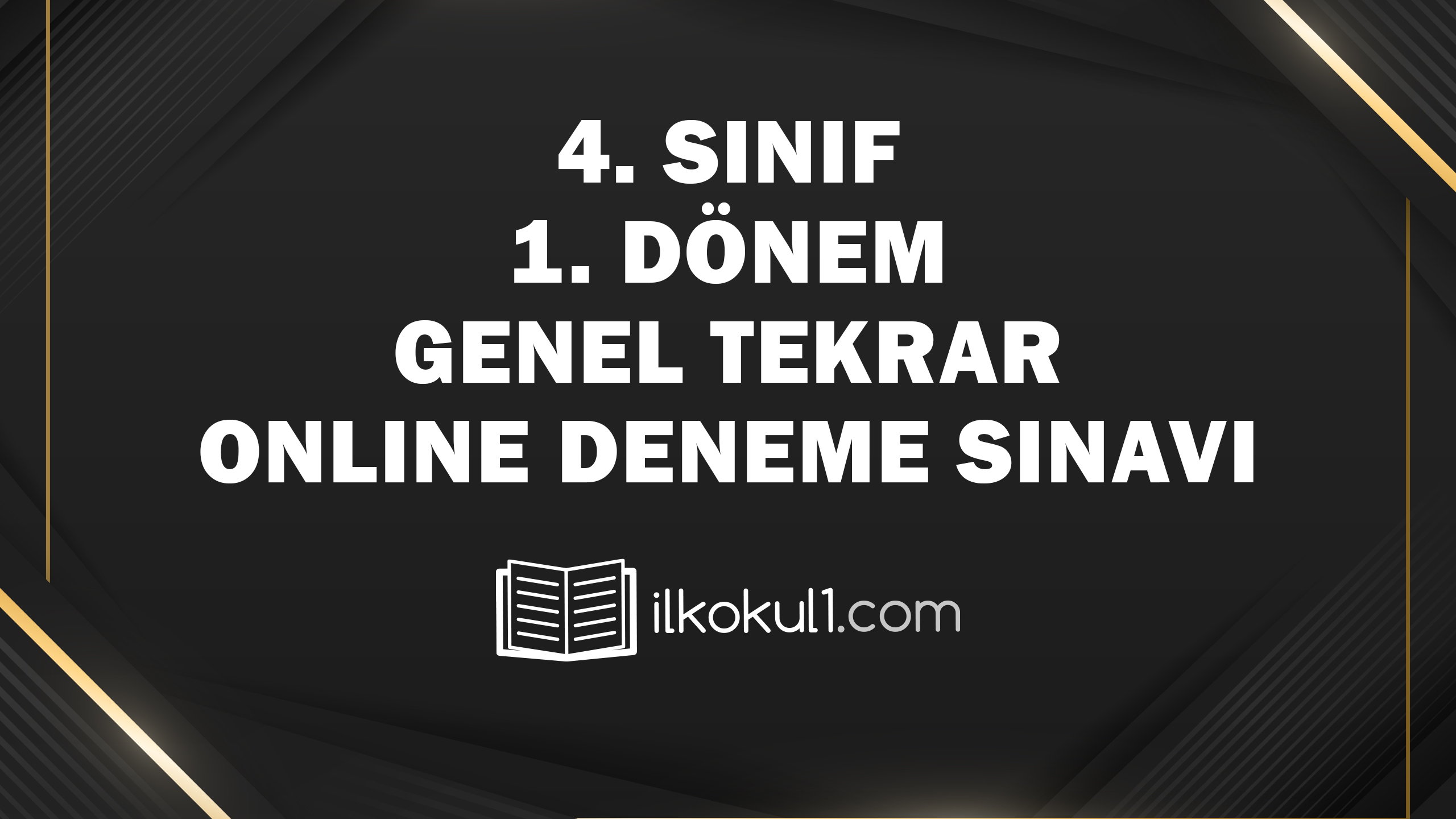 4 Sınıf 2 Dönem 1 Hafta Deneme Sınavı Sınıf Öğretmenleri İçin