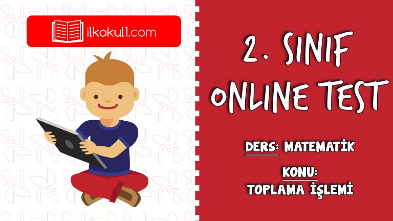 2. Sınıf Matematik -DOĞAL SAYILARLA TOPLAMA İŞLEMİ- Online Test