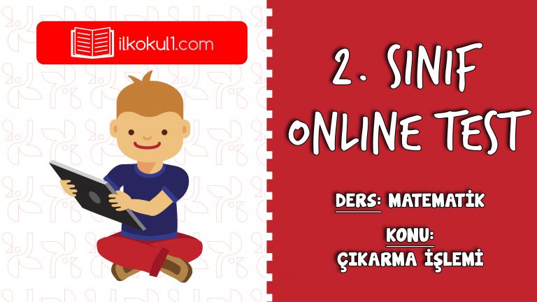 2. Sınıf Matematik -DOĞAL SAYILARLA ÇIKARMA İŞLEMİ- Online Test