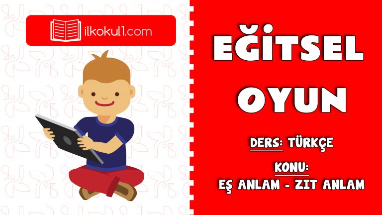 Eş Anlamlı mı – Zıt Anlamlı mı Oyunu