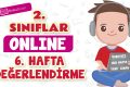 2. Sınıflar -6. Hafta Genel Değerlendirme Testi-