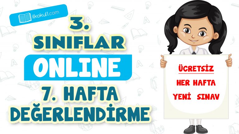 3. Sınıflar -7. Hafta Genel Değerlendirme Testi-