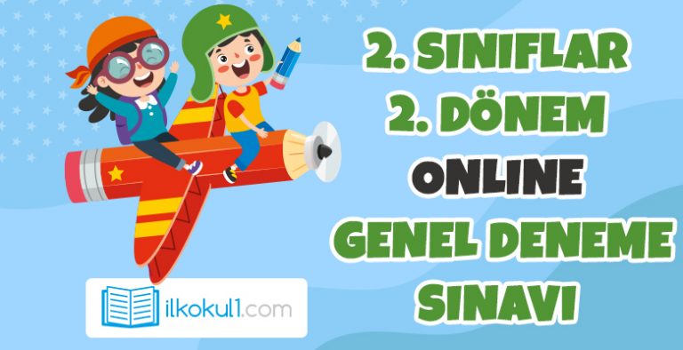 2. Sınıf 2. Dönem Genel Deneme Sınavı 11 Mayıs 2024