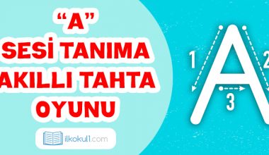 “A” Sesi Tanıma Akıllı Tahta Oyunu