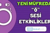 2024-2025 Yeni Müfredat -Ö Sesi Etkinlikleri-